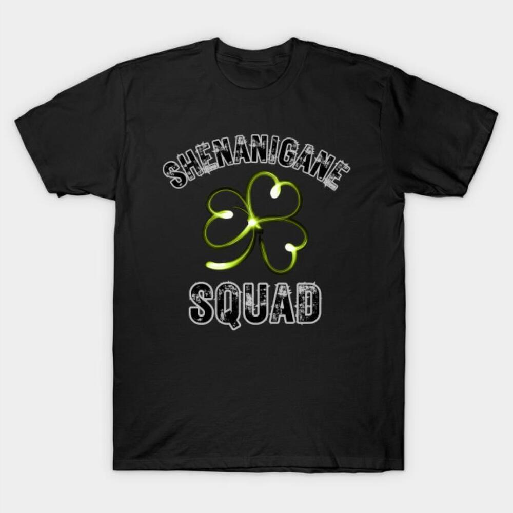 Happy St Patricks Day Shenanigane Squad Funny Tshirt